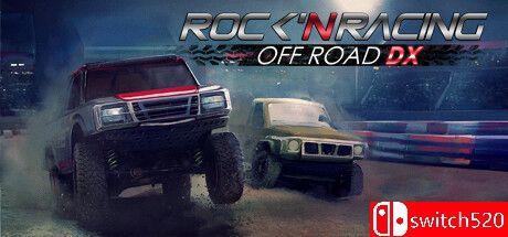 《摇滚越野赛车DX（Rock 'N Racing Off Road DX）》TiNYiSO镜像版[EN/JP]