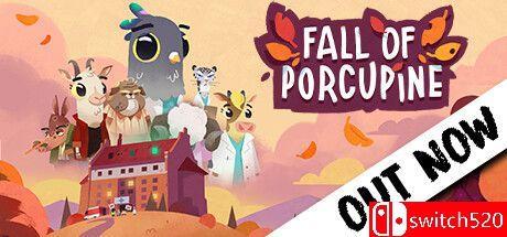 《豪猪镇之秋（Fall of Porcupine）》官方中文 拯救世界版 v1.1.12 I_KnoW镜像版[CN/EN]