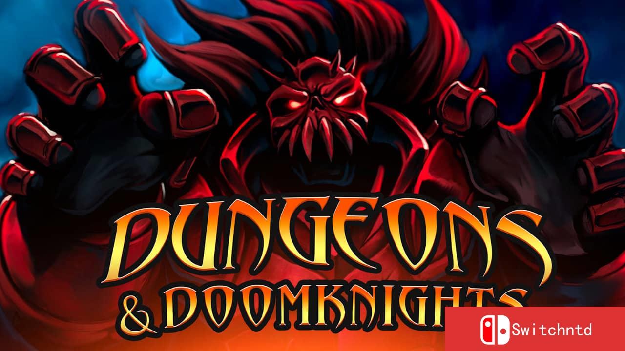 地下城与末日骑士丨Dungeons & Doomknights_0