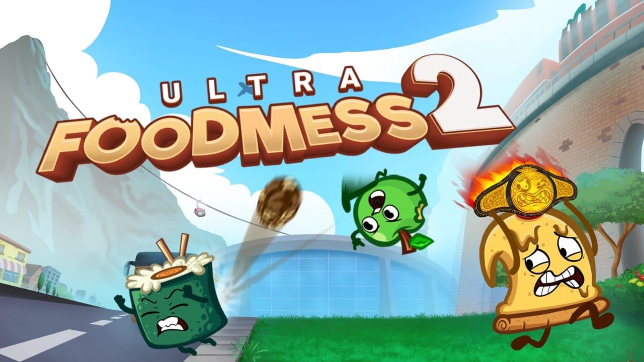 终极食物大战2丨Ultra Foodmess 2_0