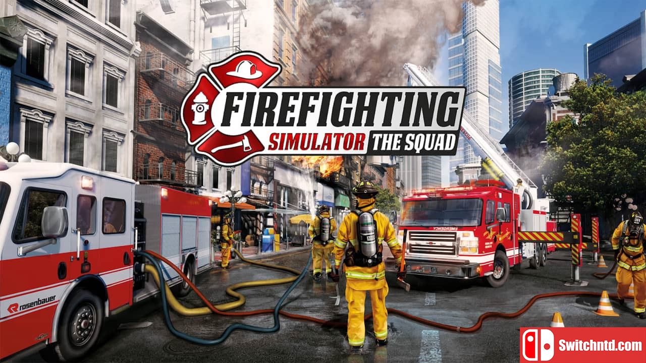 模拟消防英豪丨Firefighting Simulator – The Squad_0