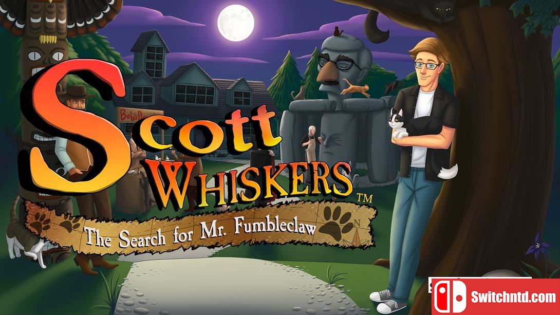 【美版】斯科特威士忌：寻找富布尔克劳先生 .Scott Whiskers in: the Search for Mr. Fumbleclaw 英语_0