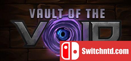 《虚空穹牢（Vault of the Void）》官方中文 v2.4.9.0 TENOKE镜像版[CN/EN]