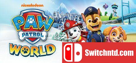 《汪汪队立大功世界（PAW Patrol World）》官方中文 v1.0.7.0 DINOByTES镜像版[CN/TW/EN]