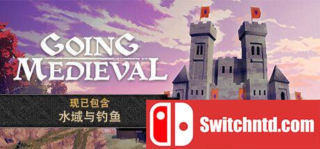 《前往中世纪（Going Medieval）》EA 集成Events and Roles升级 P2P硬盘版[CN/EN/JP]