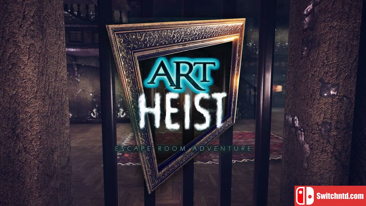 偷天盗影丨Art Heist – Escape Room Adventure_0