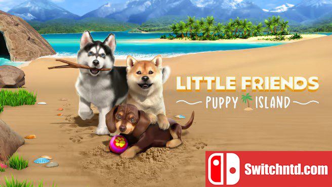 小小伙伴 狗狗小岛 Little Friends: Puppy Island_0