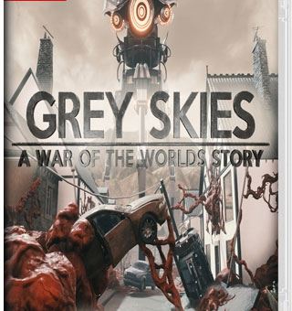 灰色天空:世界大战 Grey Skies: A War of the Worlds Story_0