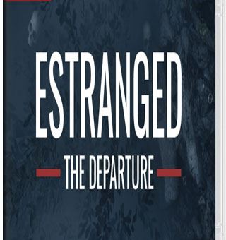 隔离：启程/疏远：出发 Estranged：The Departure_0