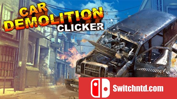 汽车拆卸模拟器  Car Demolition Clicker_0