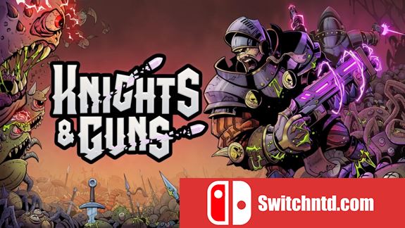 骑士与枪支  Knights and Guns_0