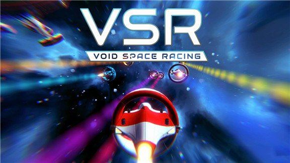 VSR真空竞速 VSR:Void Space Racing_0