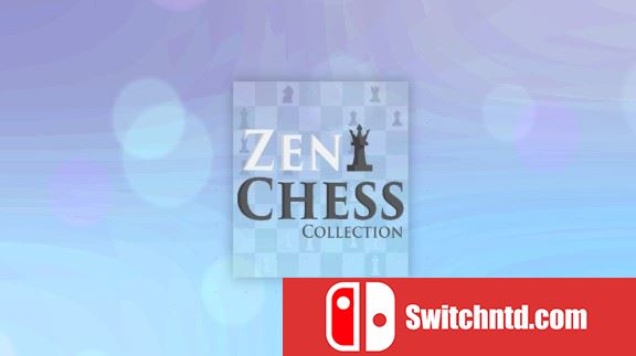 禅·棋  Zen Chess Collection_0