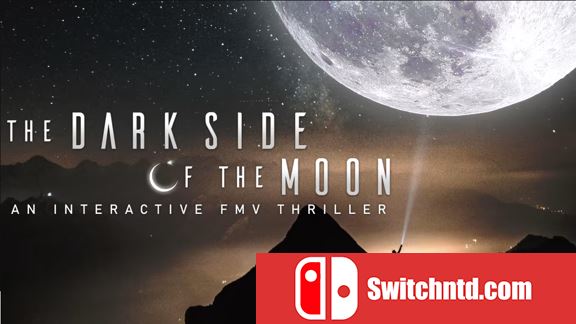 月之暗面：互动FMV惊悚片  The Dark Side of the Moon An Interactive FMV Thriller_0