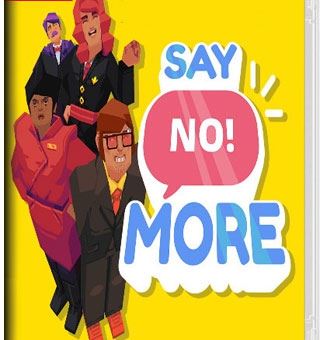 别再说了 Say No! More_0