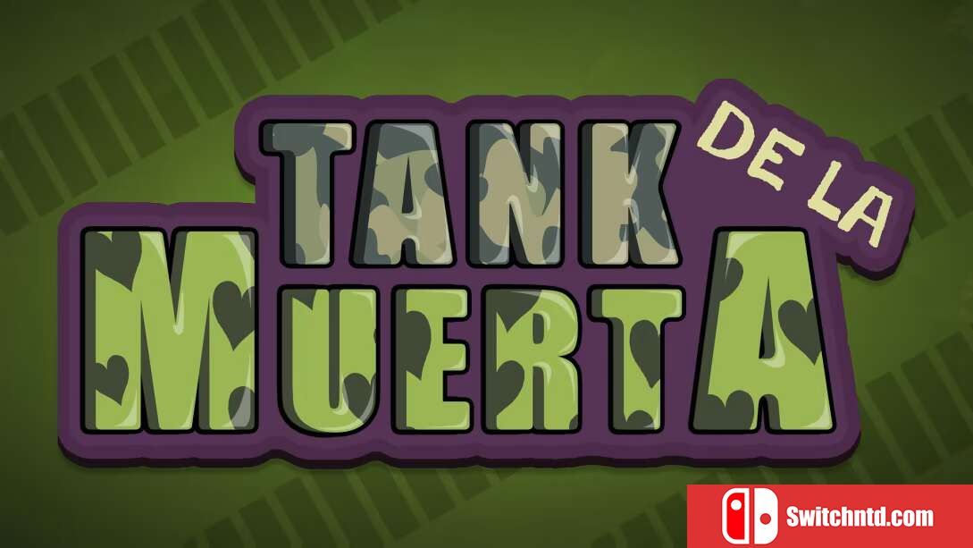 死亡坦克丨Tank De La Muerta_0