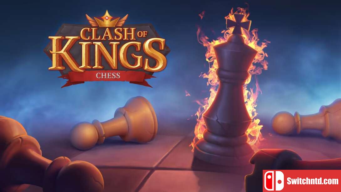 国际象棋 – 列王的纷争丨Chess – Clash of Kings_0