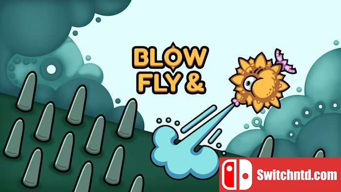 吹飞丨Blow and Fly_0