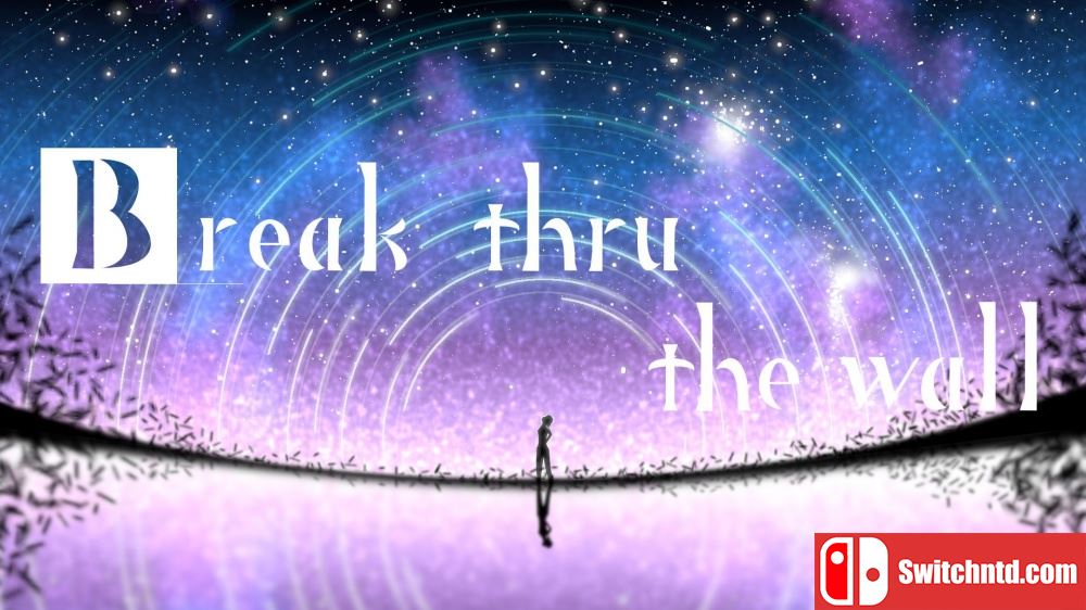 打破墙壁丨Break thru the wall_0