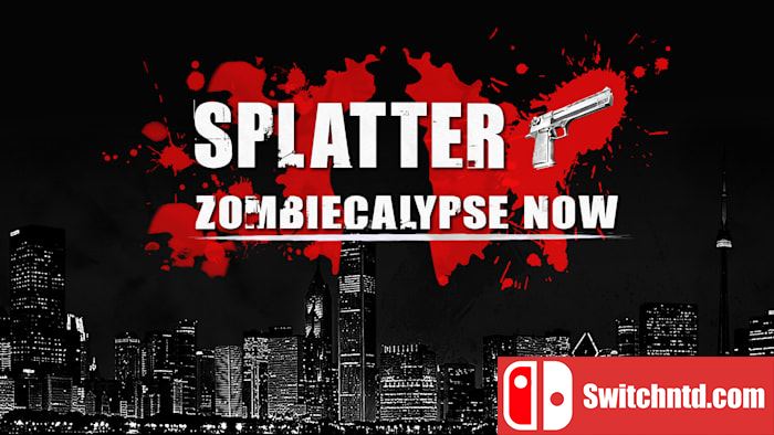 暴力狂：血腥版丨Splatter – Zombiecalypse Now_0