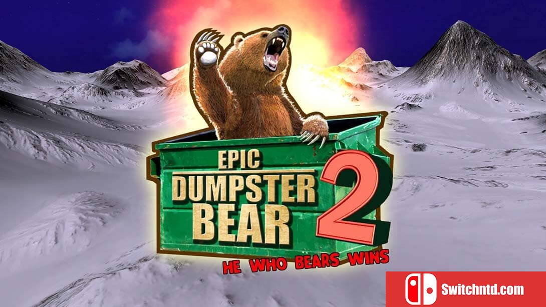 史诗垃圾箱之熊 2 胜者为雄  Epic Dumpster Bear 2 He Who Bears Wins_0