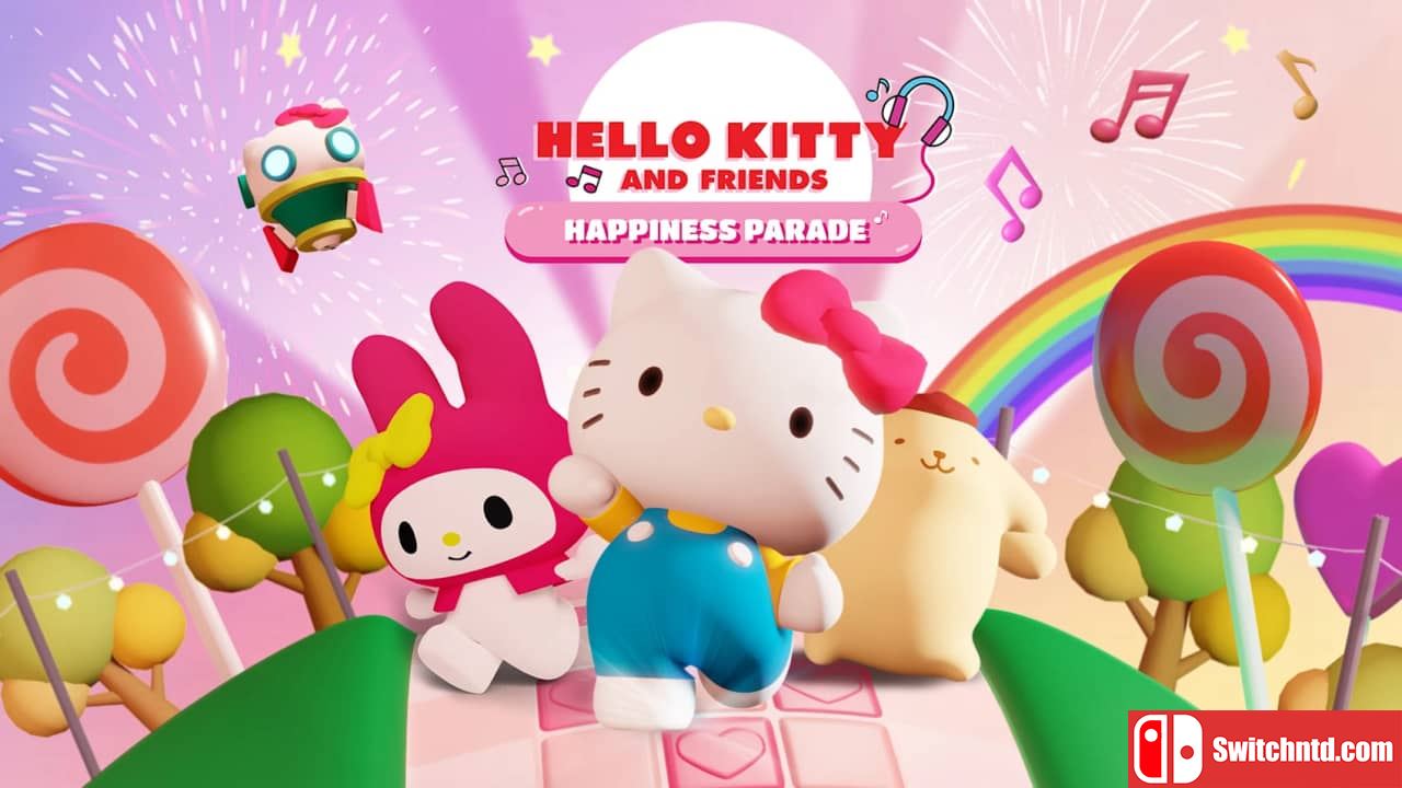 凯蒂和朋友们的幸福大游行丨HELLO KITTY AND FRIENDS HAPPINESS PARADE_0