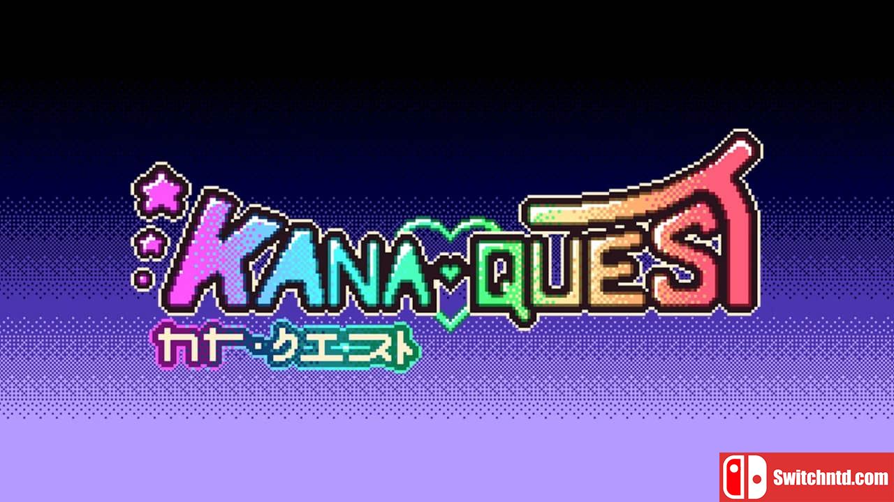 Kana大冒险丨Kana Quest_0