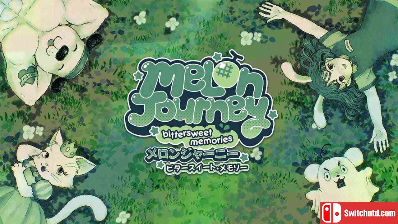 甜瓜之旅 苦乐参半的回忆丨Melon Journey Bittersweet Memories_0