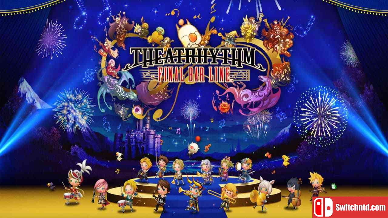 最终幻想：节奏剧场丨THEATRHYTHM FINAL BAR LINE_0