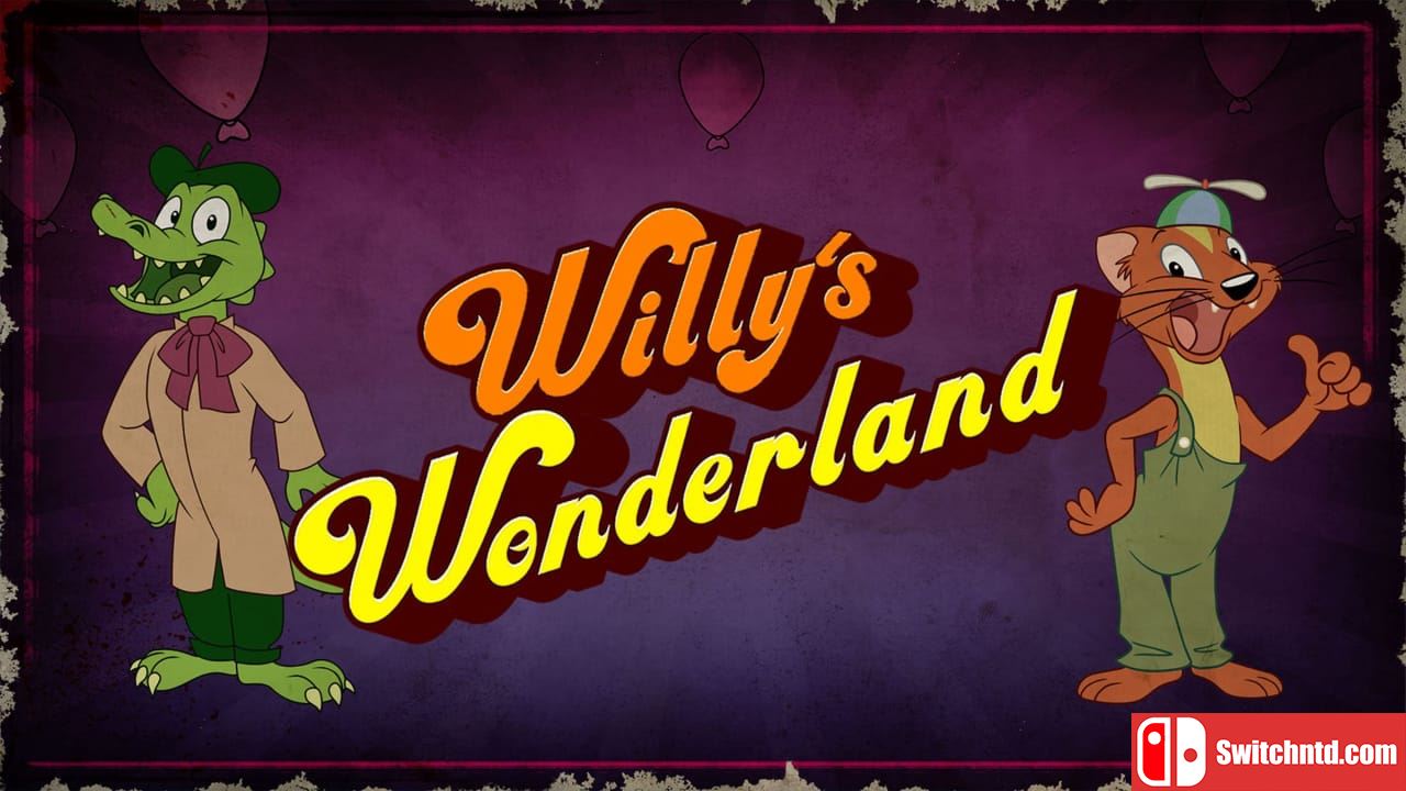 威利的游乐园:游戏丨Willy’s Wonderland – The Game_0