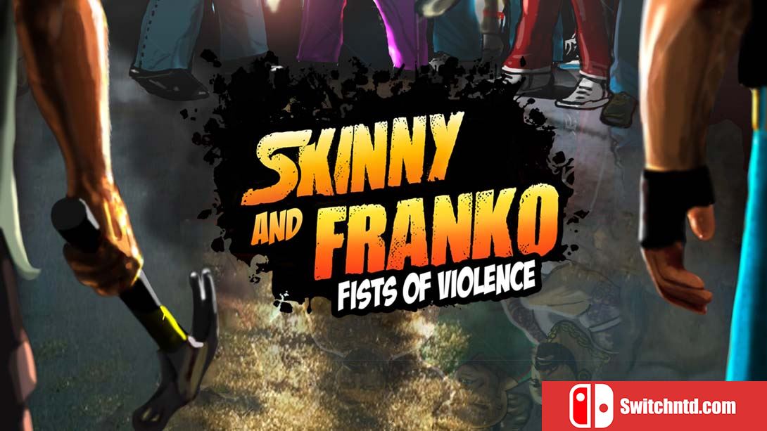 【美版】斯奇尼与弗兰科 暴力之拳 Skinny and Franko: Fists of Violence 英语_0