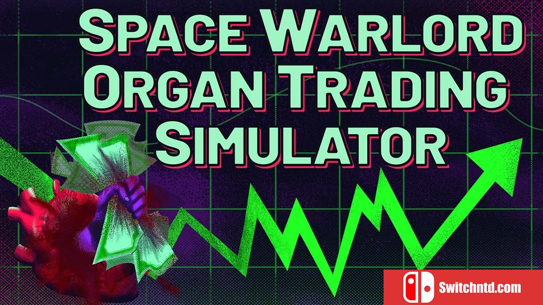 【美版】太空军阀器官交易模拟 Space Warlord Organ Trading Simulato 中文_0