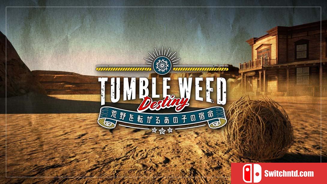 【日版】风滚草命运 Tumbleweed Destiny 英语_0