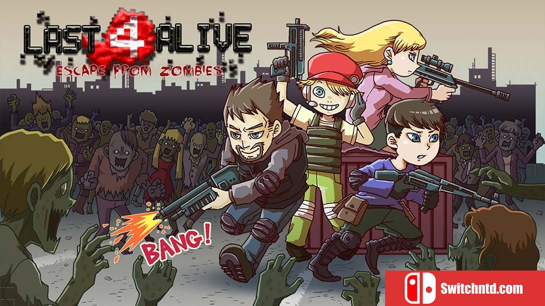 Last 4 Alive：逃离僵尸 Last 4 Alive: Escape From Zombies 中文_0