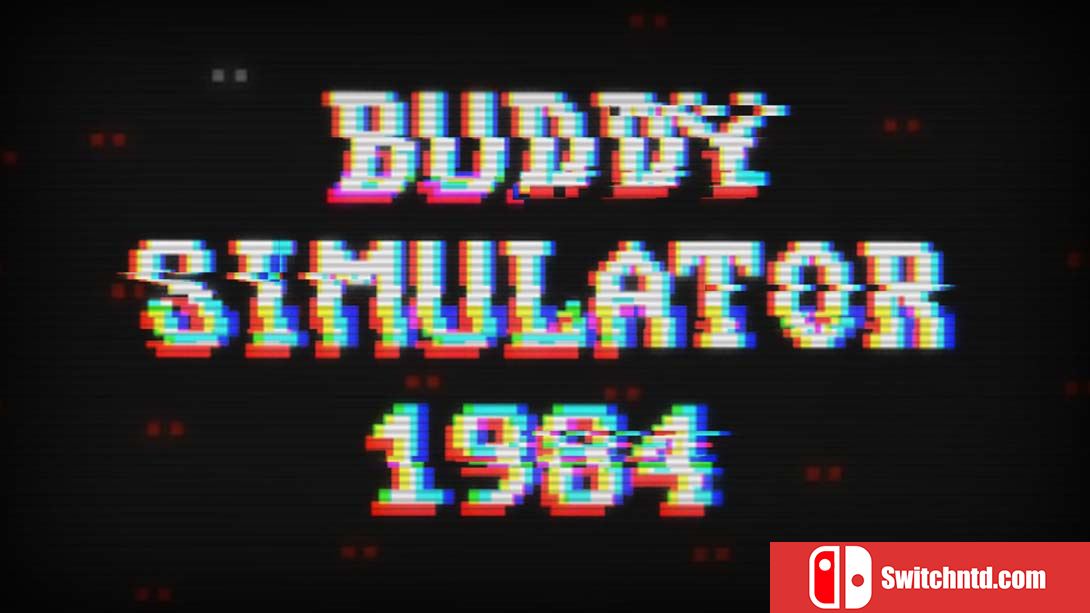 【美版】哥们儿模拟器1984 Buddy Simulator 1984 英语_0