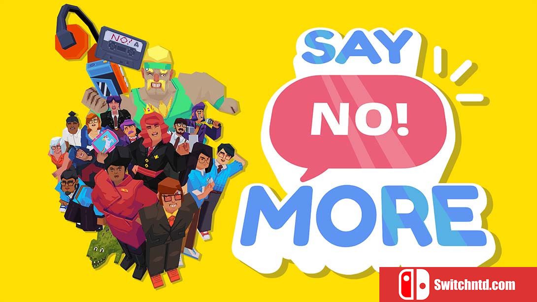 Say No! More 中文_0