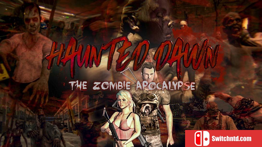 闹鬼的黎明:僵尸启示录 Haunted Dawn: The Zombie Apocalypse 中文_0