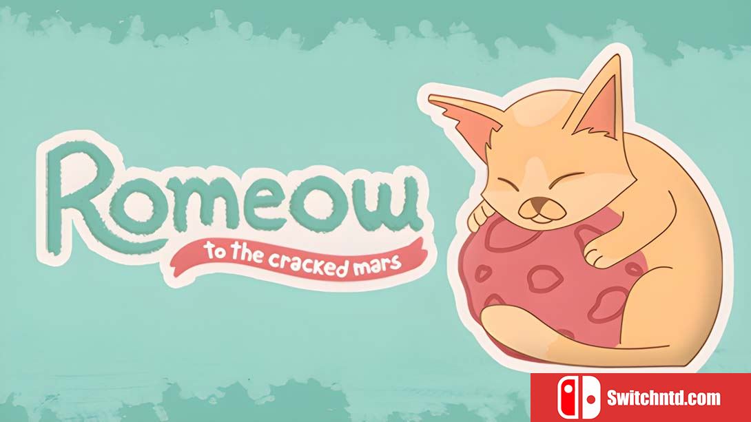 【美版】罗密喵:去破碎的火星 Romeow: To the cracked Mars 英语_0