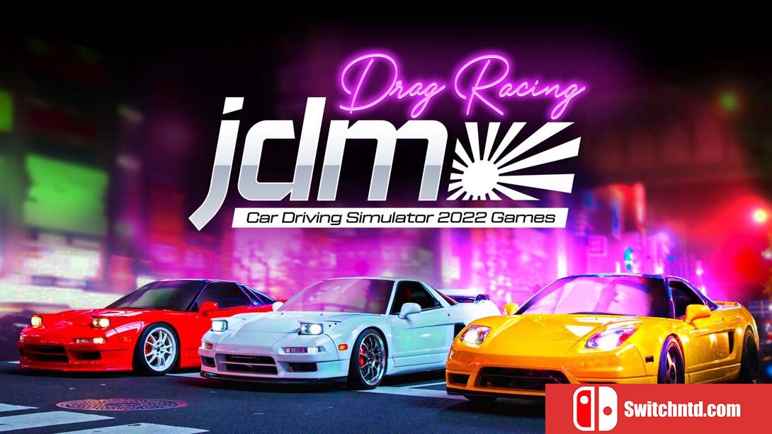 【英版】JDM Drag Racing Car Driving Simulator 2022 Games 英语_0