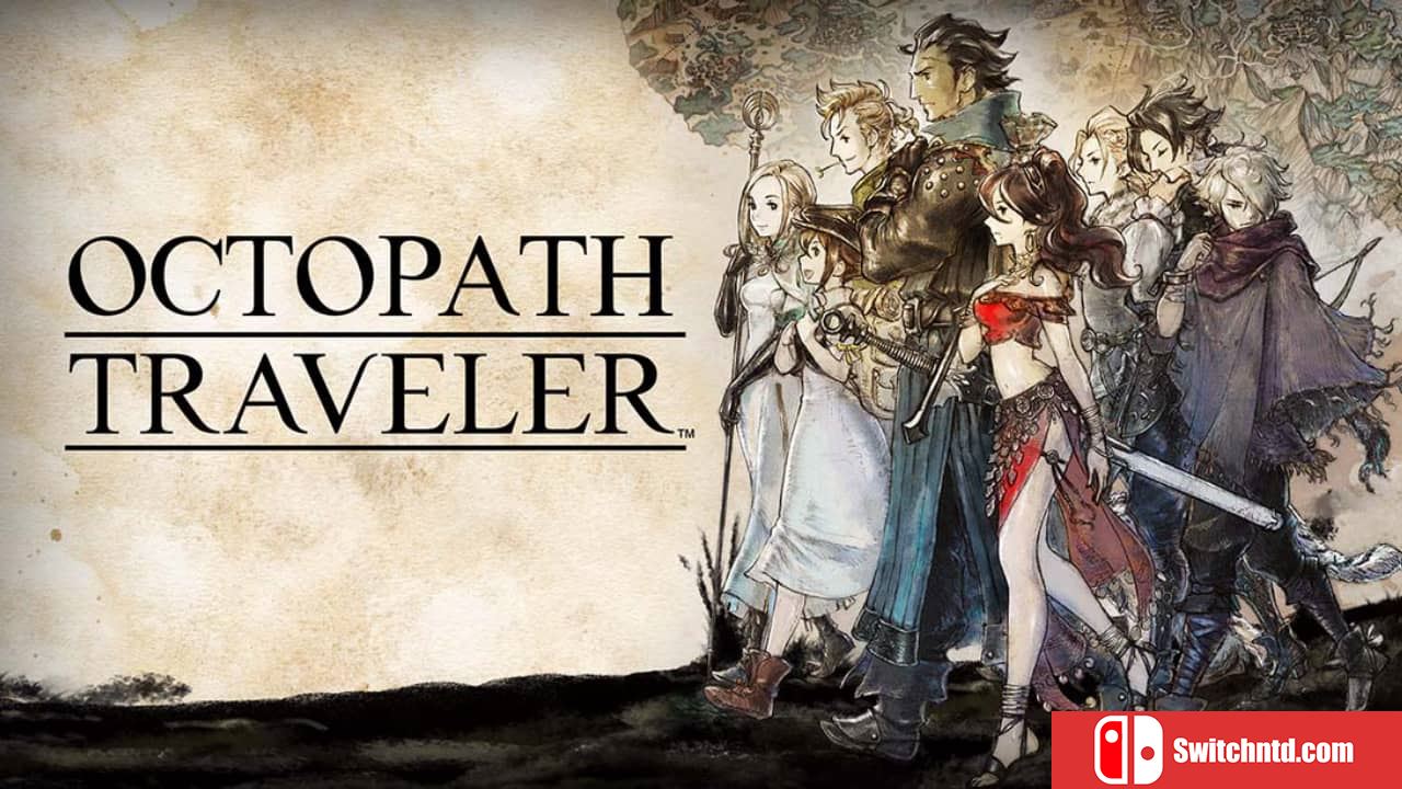 八方旅人/歧路旅人丨OCTOPATH TRAVELER_0