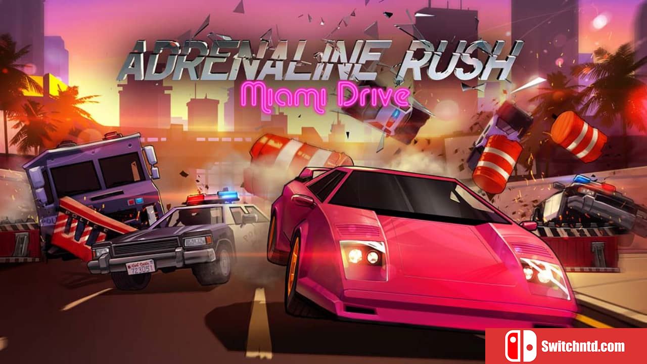 激情狂飙：迈阿密风云丨Adrenaline Rush – Miami Drive_0