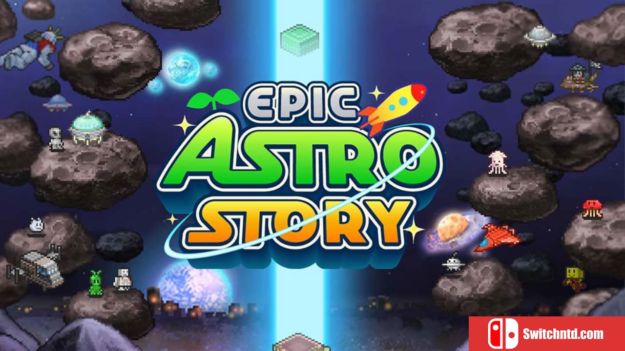 开罗游戏：宇宙探险物语丨Epic Astro Story_0