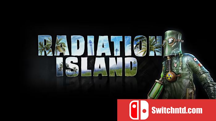 辐射岛丨Radiation Island_0