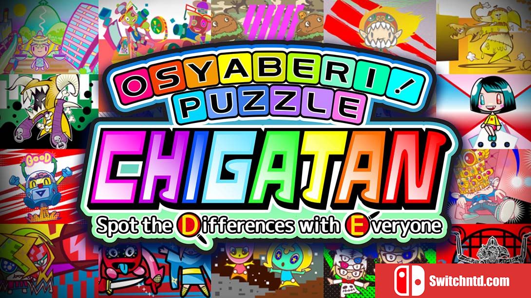 Osyaberi Puzzle Chigatan Spot the Differences with Everyone 日语_0