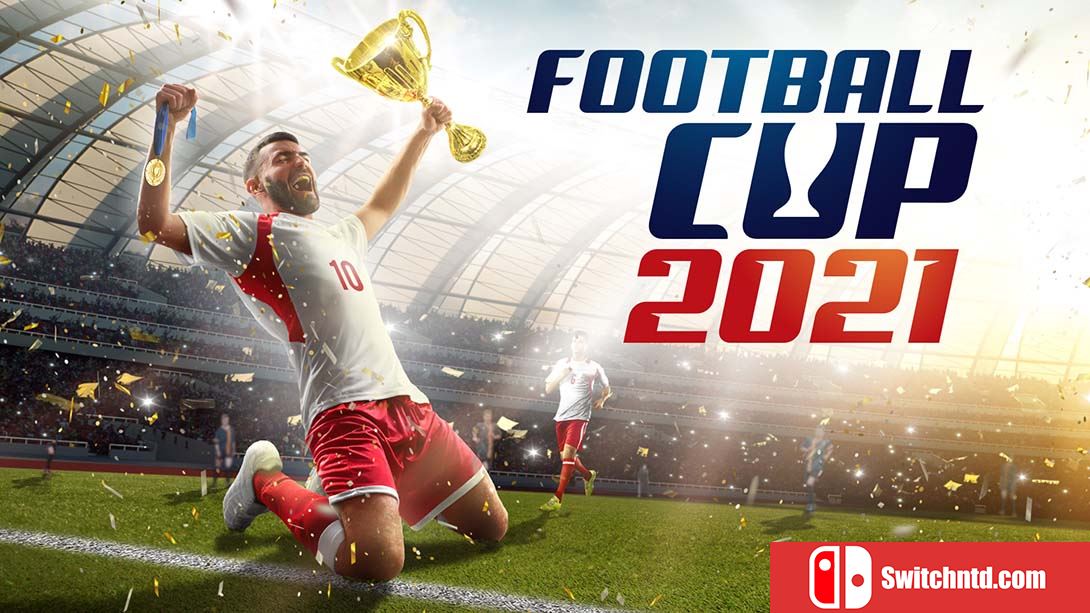 2021年足球杯 Football Cup 2021 英语_0