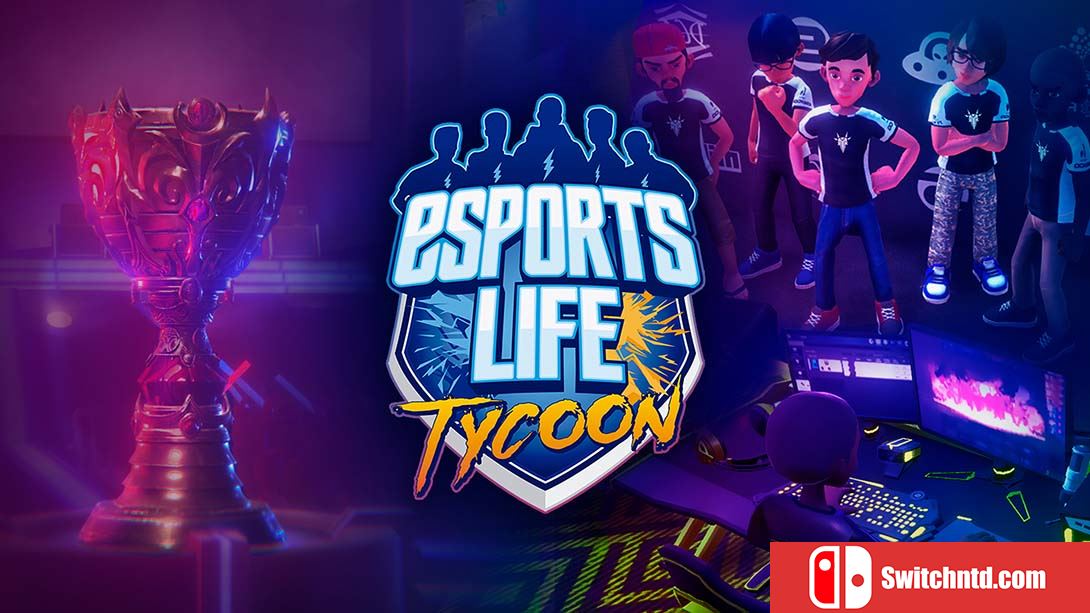 电竞人生大亨 Esports Life Tycoon 英语_0