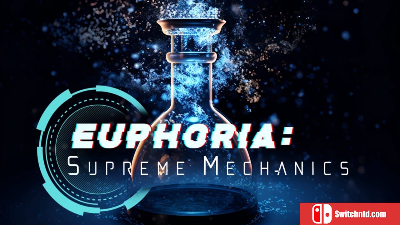 至尊机械丨Euphoria: Supreme Mechanics_0