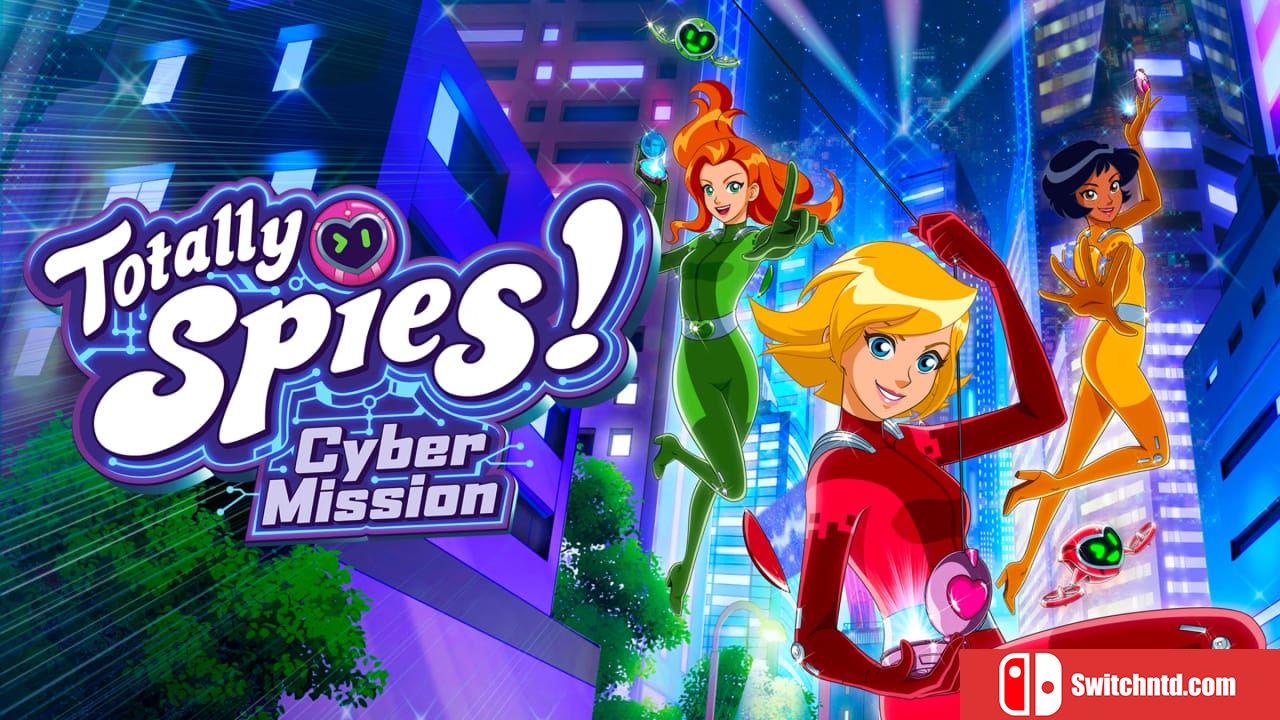 间谍少女组：电子任务丨Totally Spies! – Cyber Mission_0