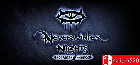 《无冬之夜：增强版（Neverwinter Nights: EE）》v88.8193.36 DINOByTES镜像版[EN]