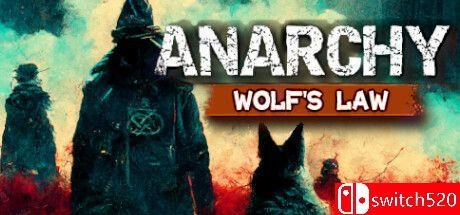 《无政府状态：沃尔夫定律（Anarchy: Wolf's law）》官方中文  TENOKE镜像版[CN/EN/JP][升级档]_0